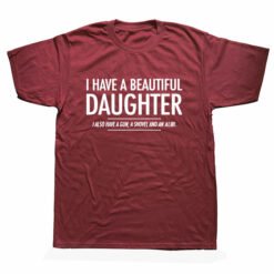 Beautiful Daughter Funny Men Slogan T Shirt - Red wine, L