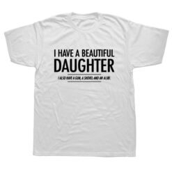 Beautiful Daughter Funny Men Slogan T Shirt - White, XL